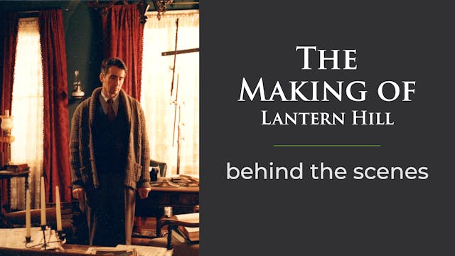 The Making of Lantern Hill