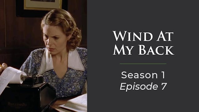Wind At My Back Season 1, Episode 7: "Moonshine Struck"