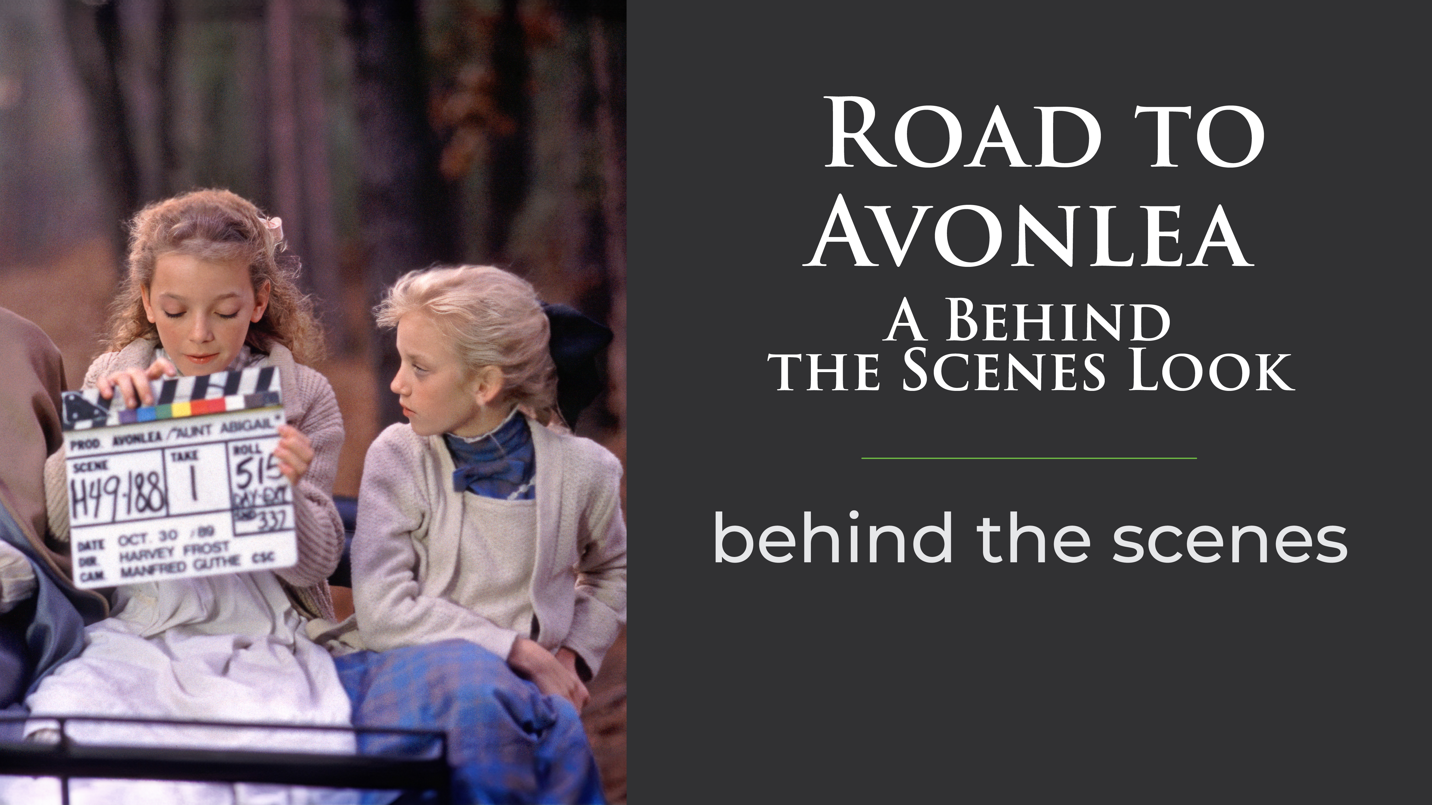  Road to Avonlea - A Behind the Scenes Look