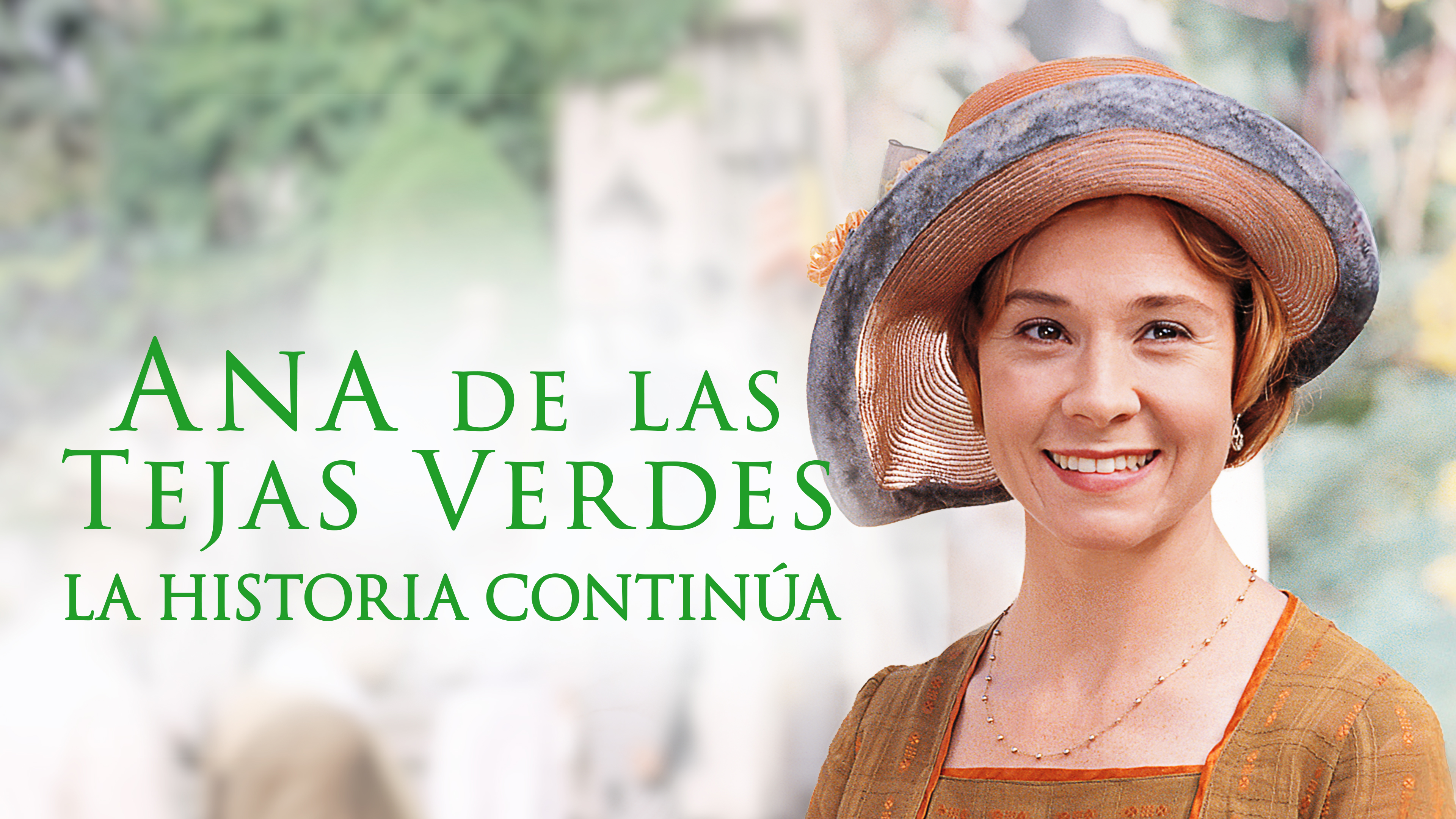 Ana De Las Tejas Verdes: La Historia Continúa 