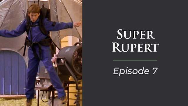 Super Rupert Episode 7 "First Flight"