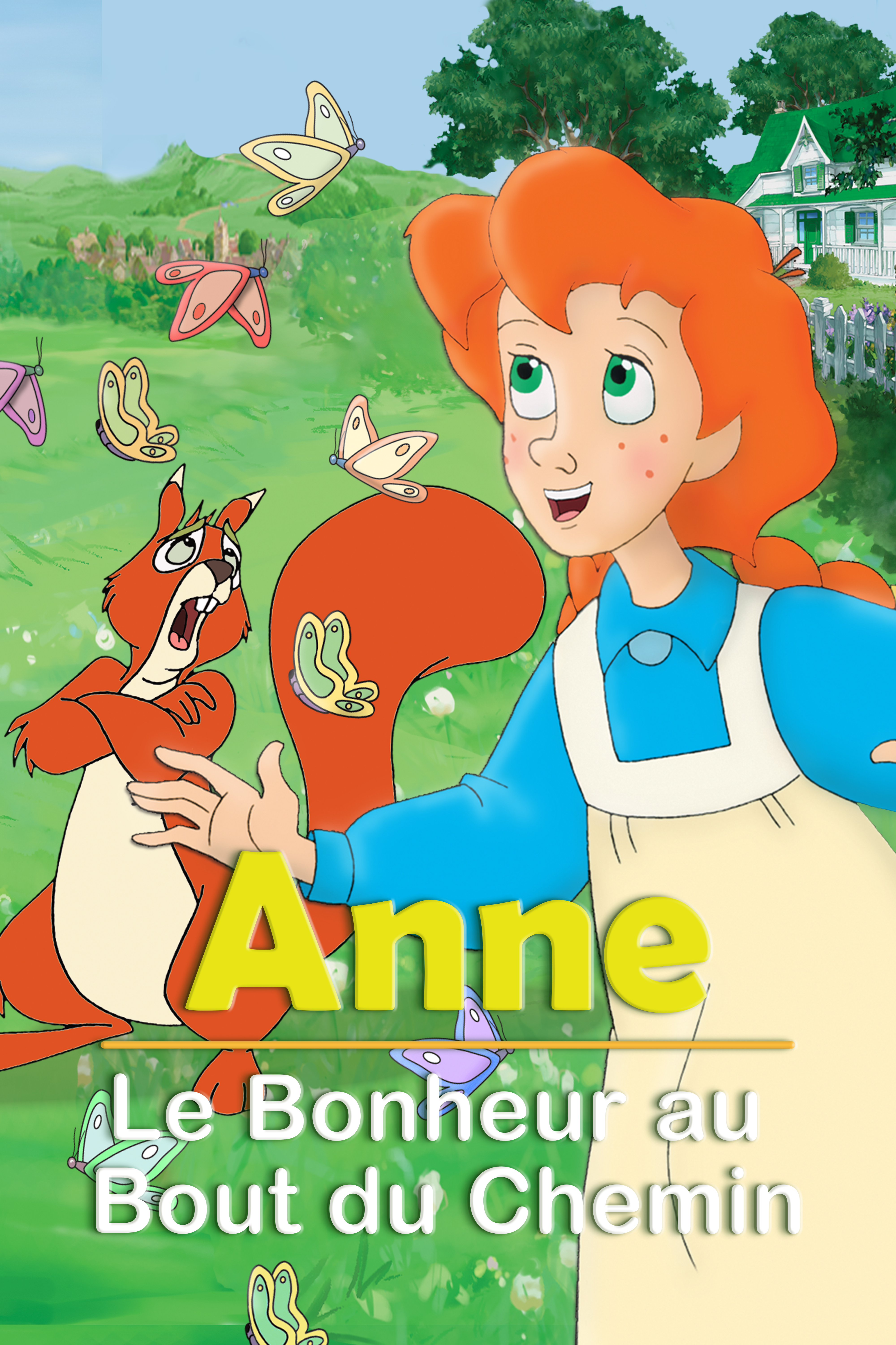 Anne: Le Bonheur au Bout du Chemin