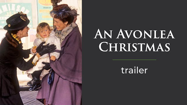 An Avonlea Christmas Trailer