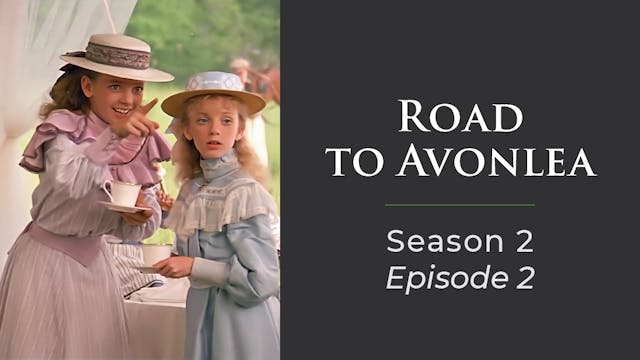 Avonlea: Season 2, Episode 2: "How Kissing Was Discovered"