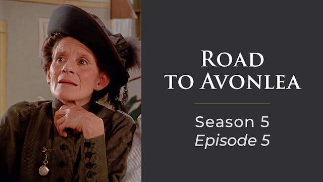 Avonlea: Season 5, Episode 5: "Strict...