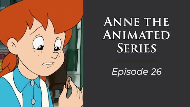 Anne The Animated Series, Episode 26 "Anne's Disappeareing Allowance" 