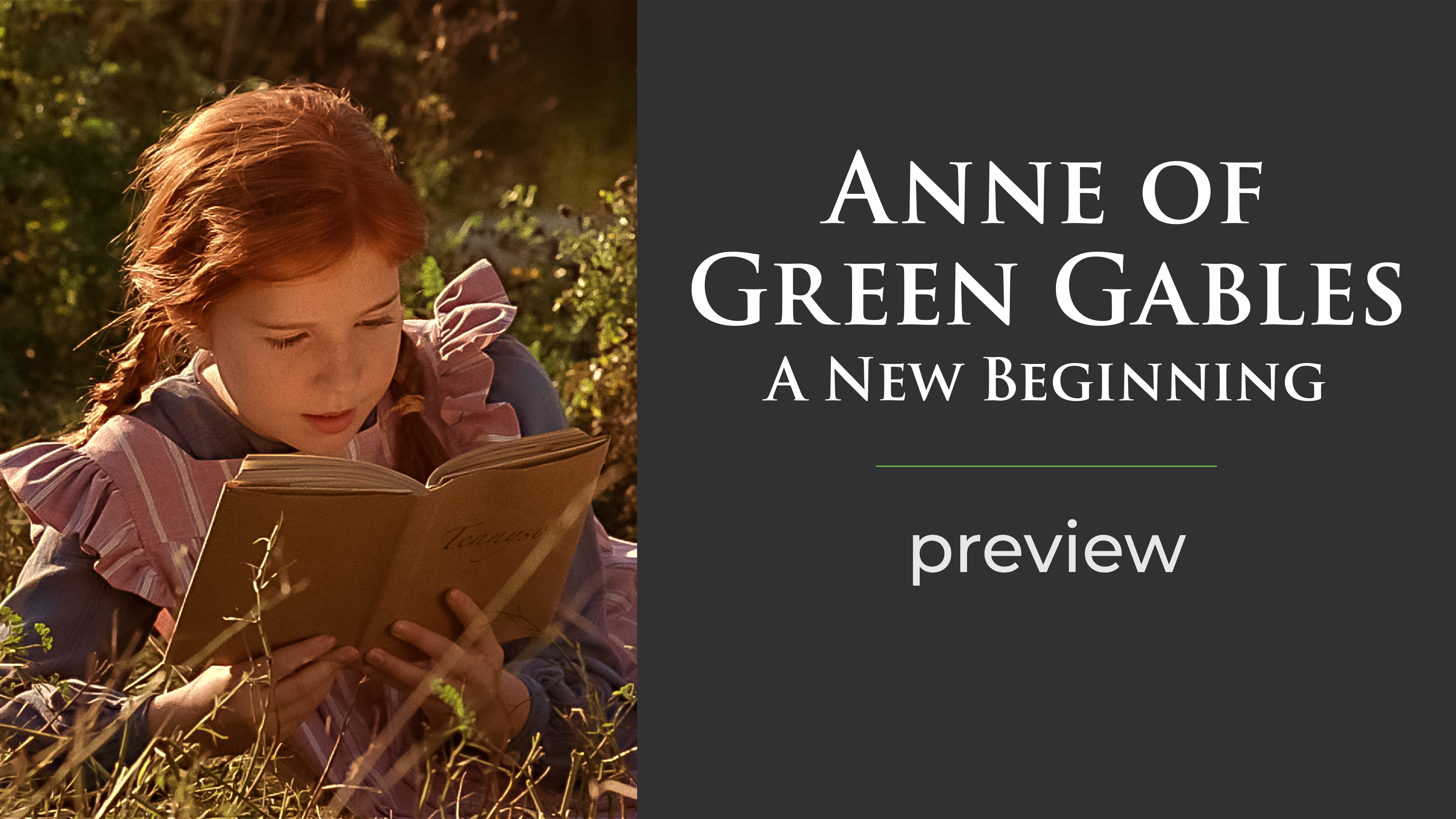 Anne of Green Gables: A New Beginning Preview