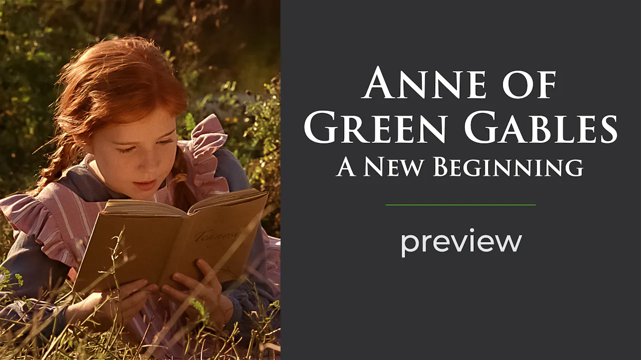 Anne of Green Gables: A New Beginning Preview - Free Previews of Anne