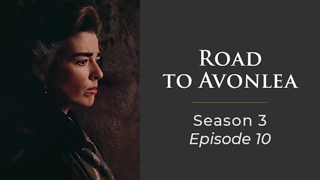  Avonlea: Season 3, Episode 10: "After The Honeymoon"
