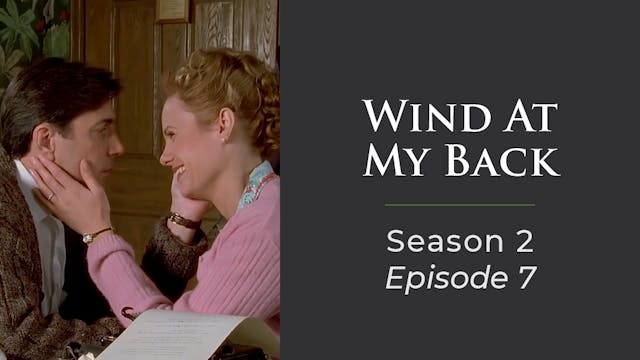 Wind At My Back Season 2, Episode 7: "By Gosh Or By Golly"