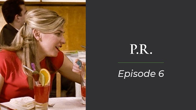 P.R - Episode 6