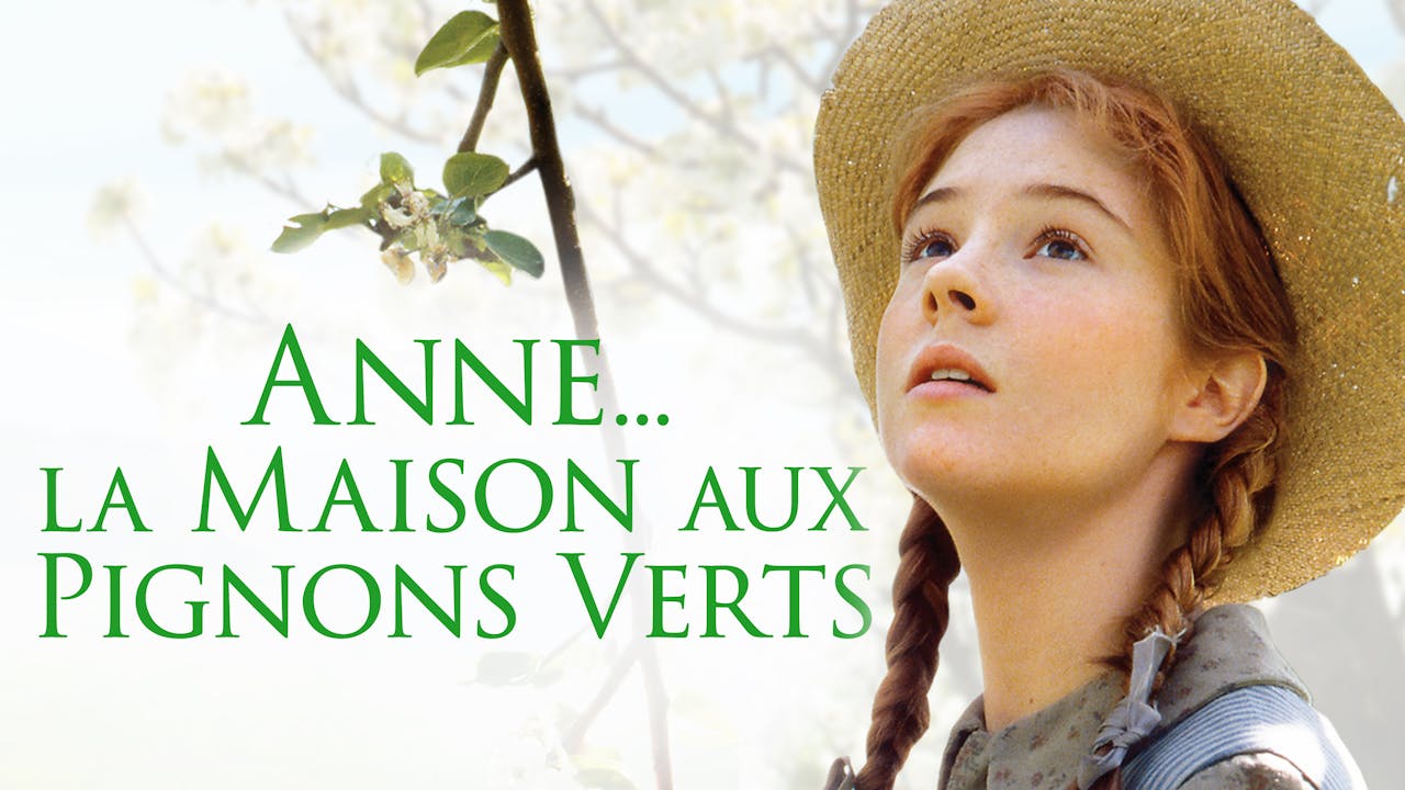 Anne... la Maison aux pignons verts