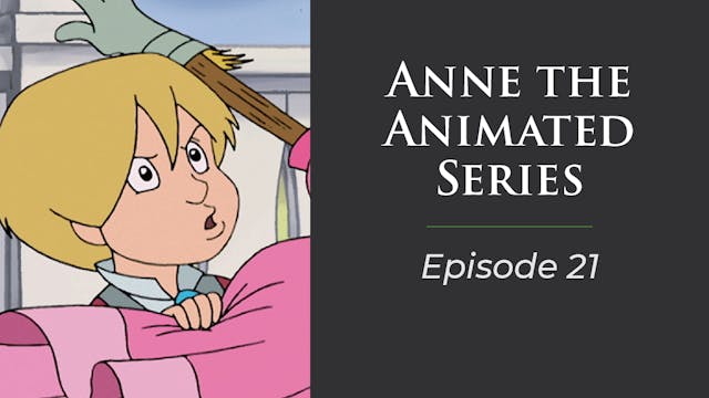 Anne The Animated Series, Episode 21 ...