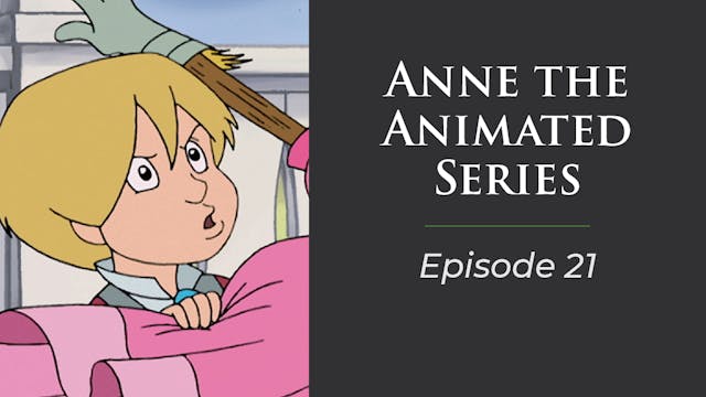 Anne The Animated Series, Episode 21 ...