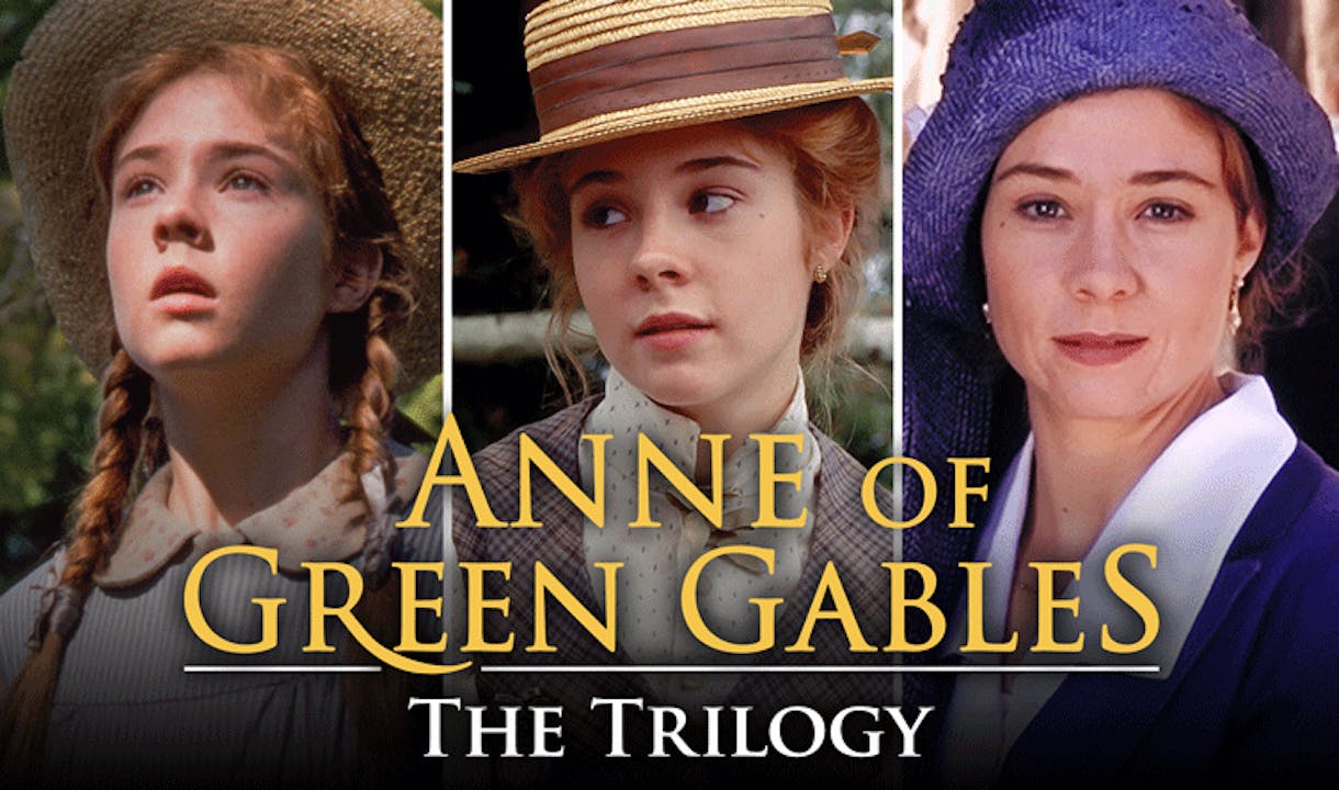 Anne of Green Gables: The Trilogy