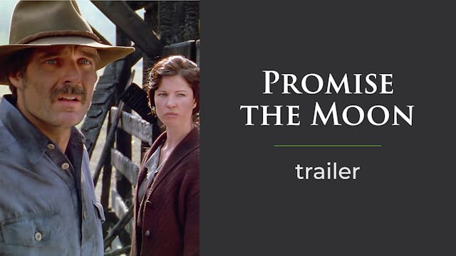 Promise The Moon Trailer