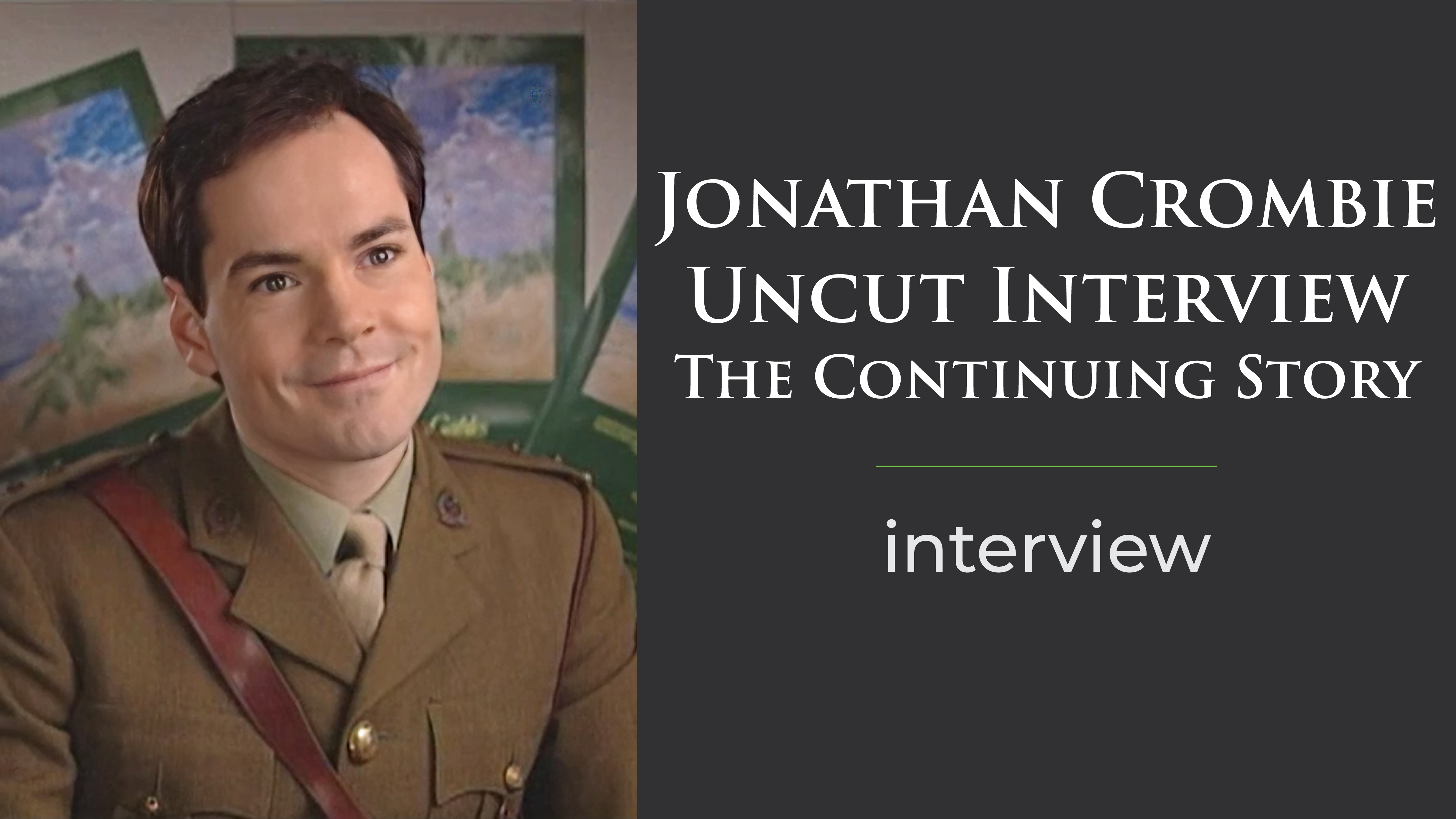 Jonathan Crombie Uncut Interview from The Continuing Story