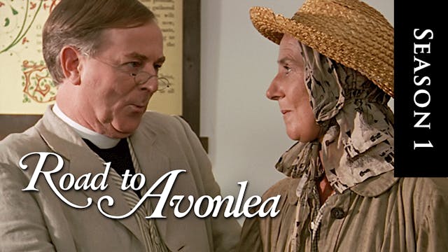 Avonlea: Season 1, Episode 9: "Conver...