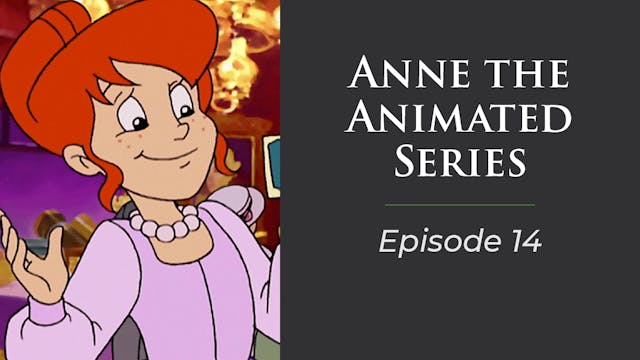 Anne The Animated Series, Episode 14 ...