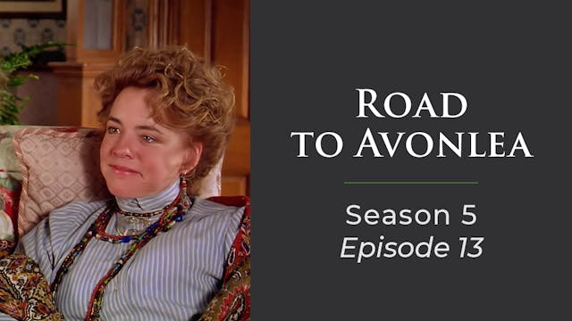  Avonlea: Season 5, Episode 13: "The Minister's Wife"