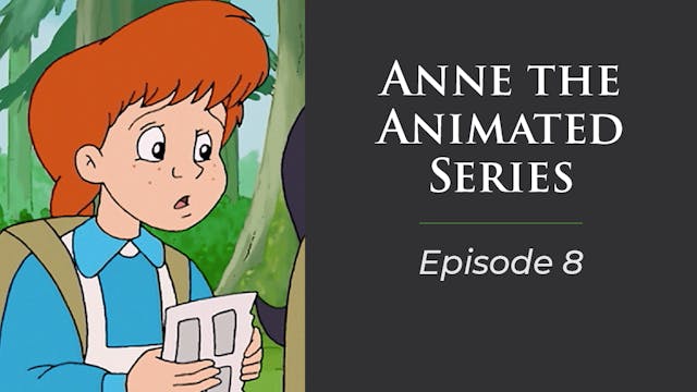 Anne The Animated Series, Episode 8 "...