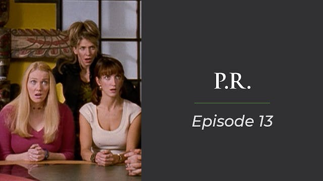 P.R - Episode 13
