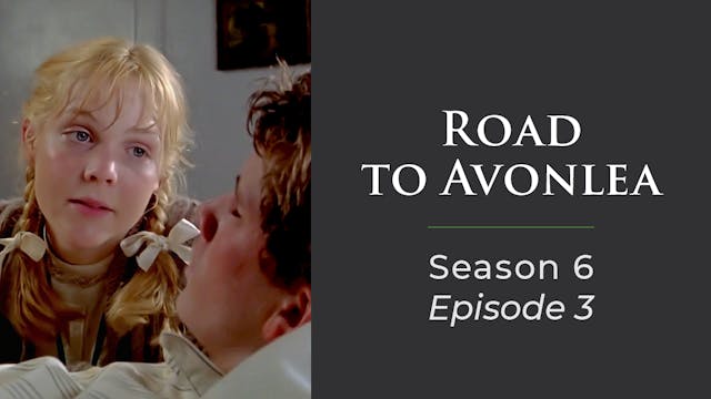 Avonlea: Season 6, Episode 3: "Christmas In June"