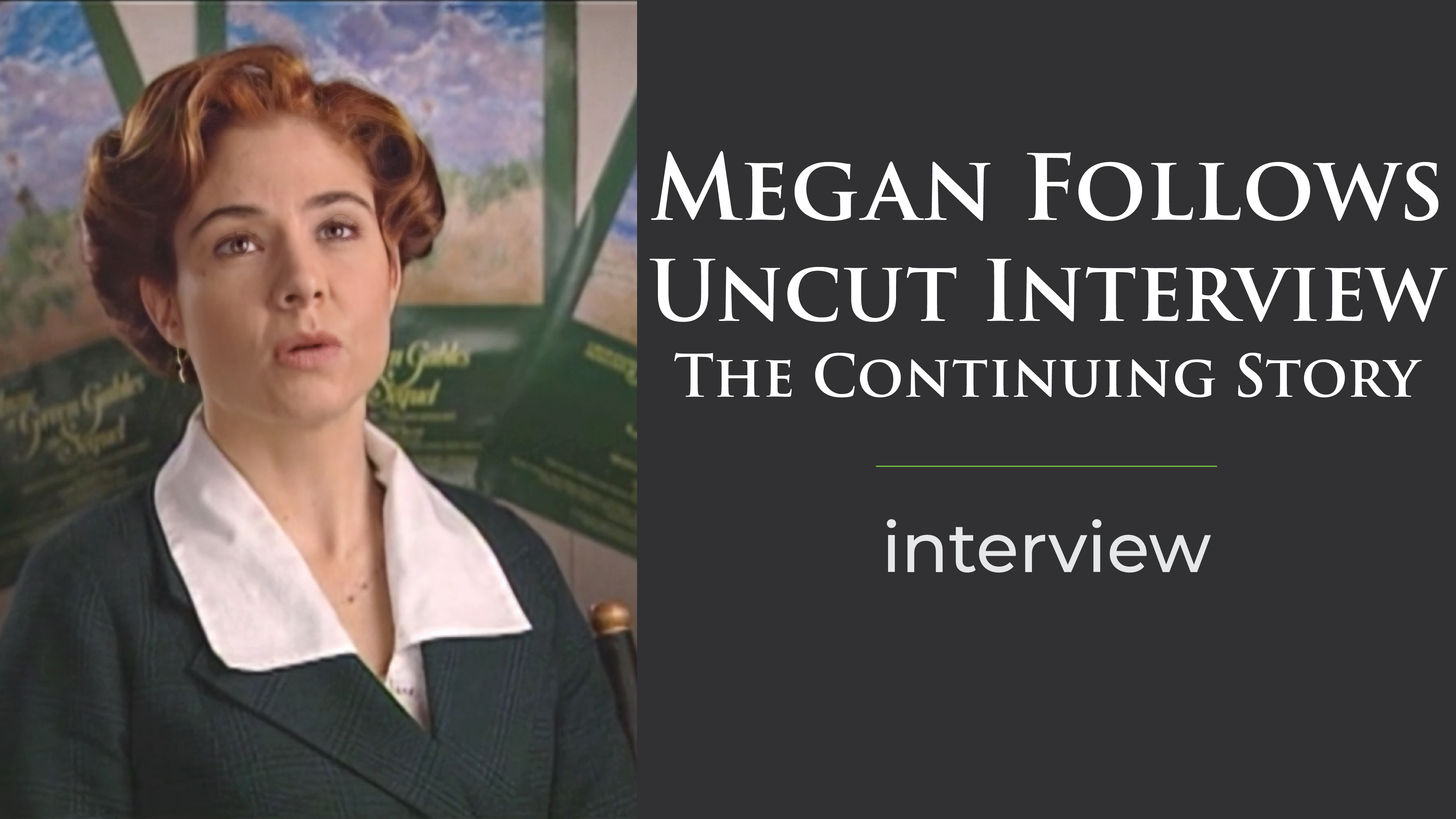 Megan Follows Uncut Interview from The Continuing Story