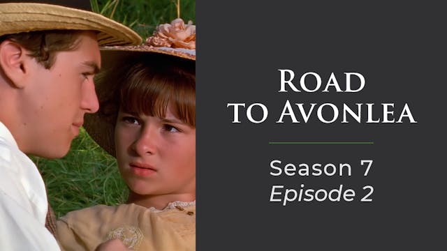 Avonlea: Season 7, Episode 2:"Love May be Blind But The Neighbours Ain't"