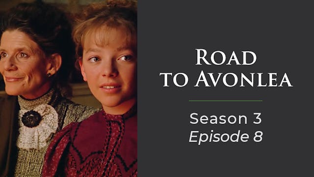 Avonlea: Season 3, Episode 8: "Friend...