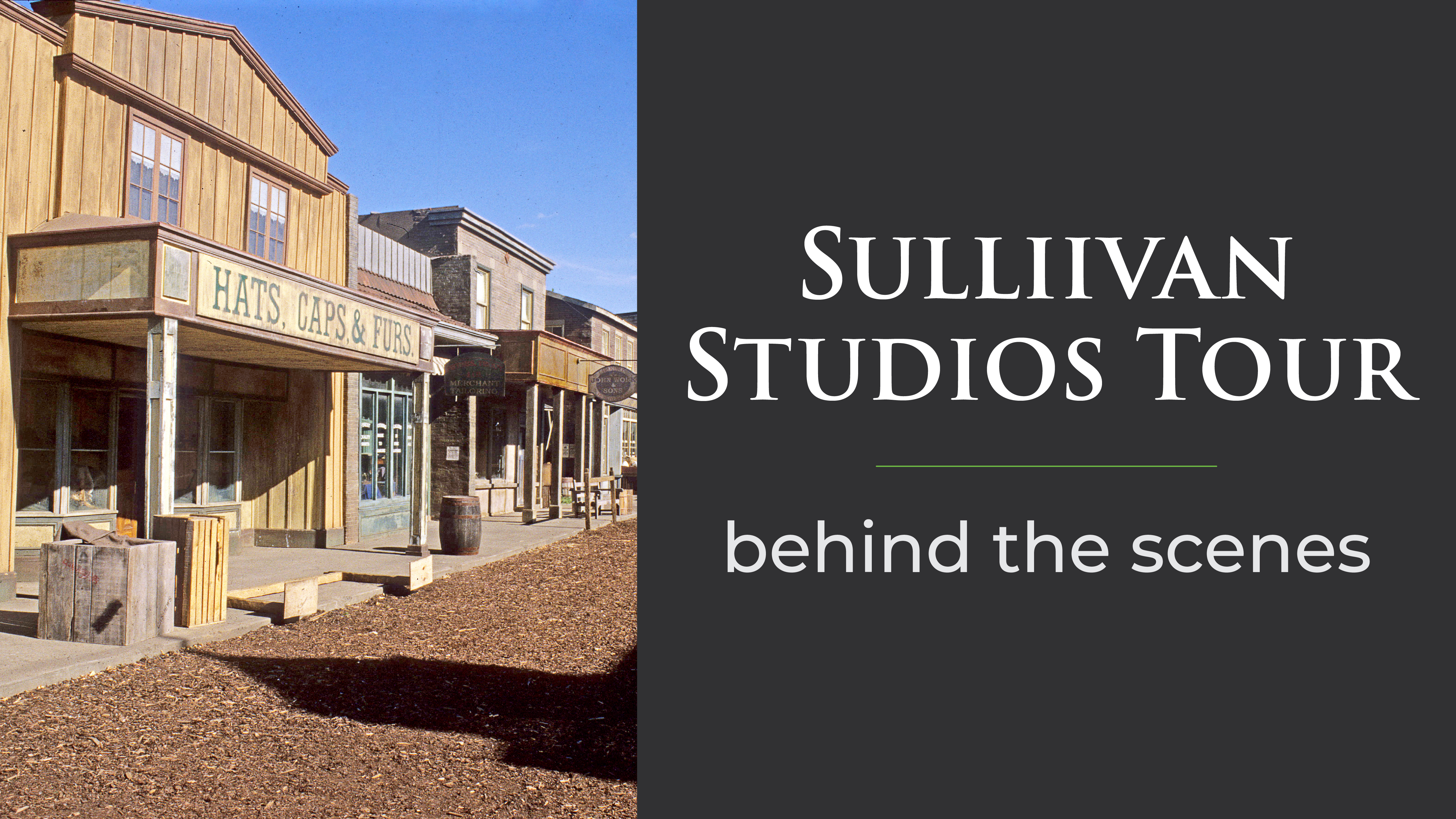 Sullivan Studios Tour