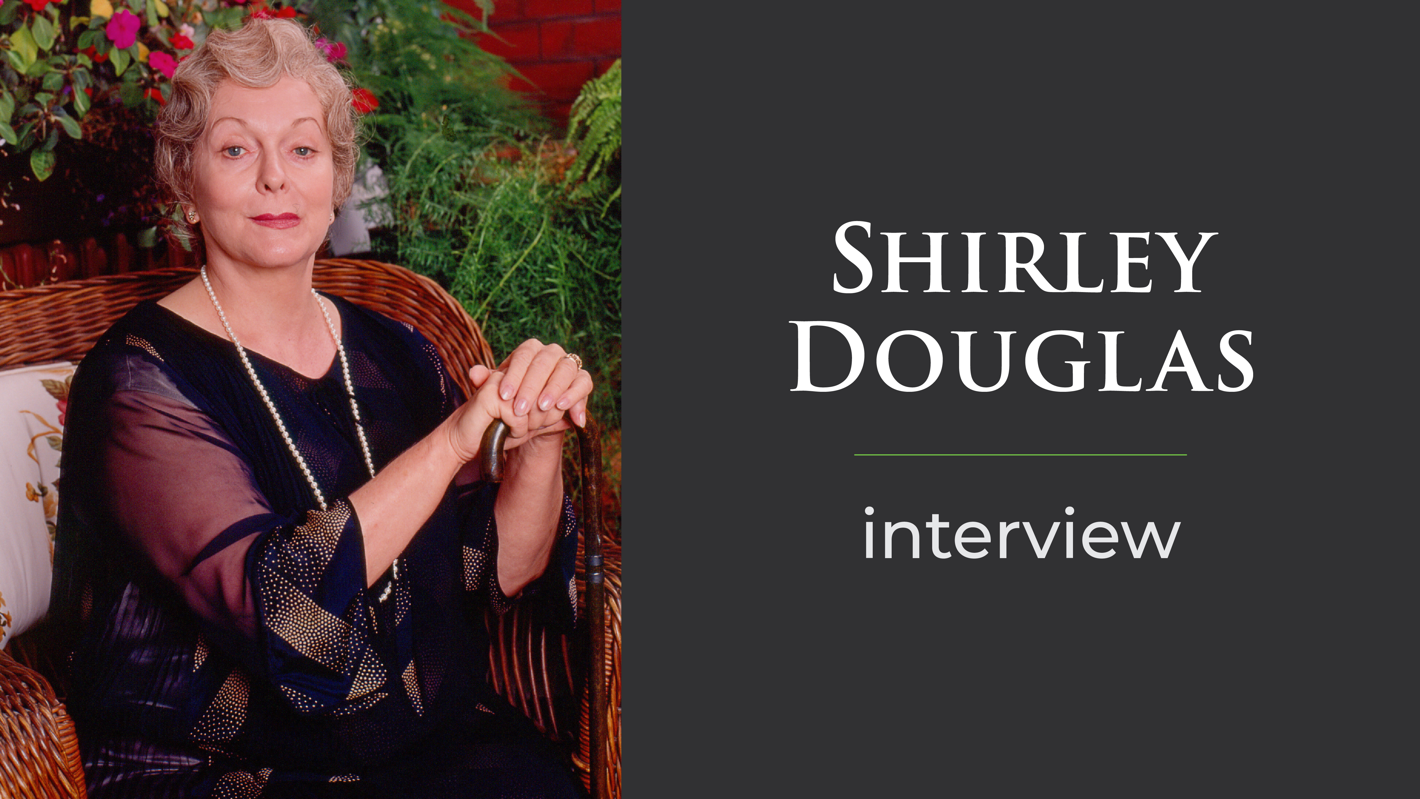 Interview with Shirley Douglas