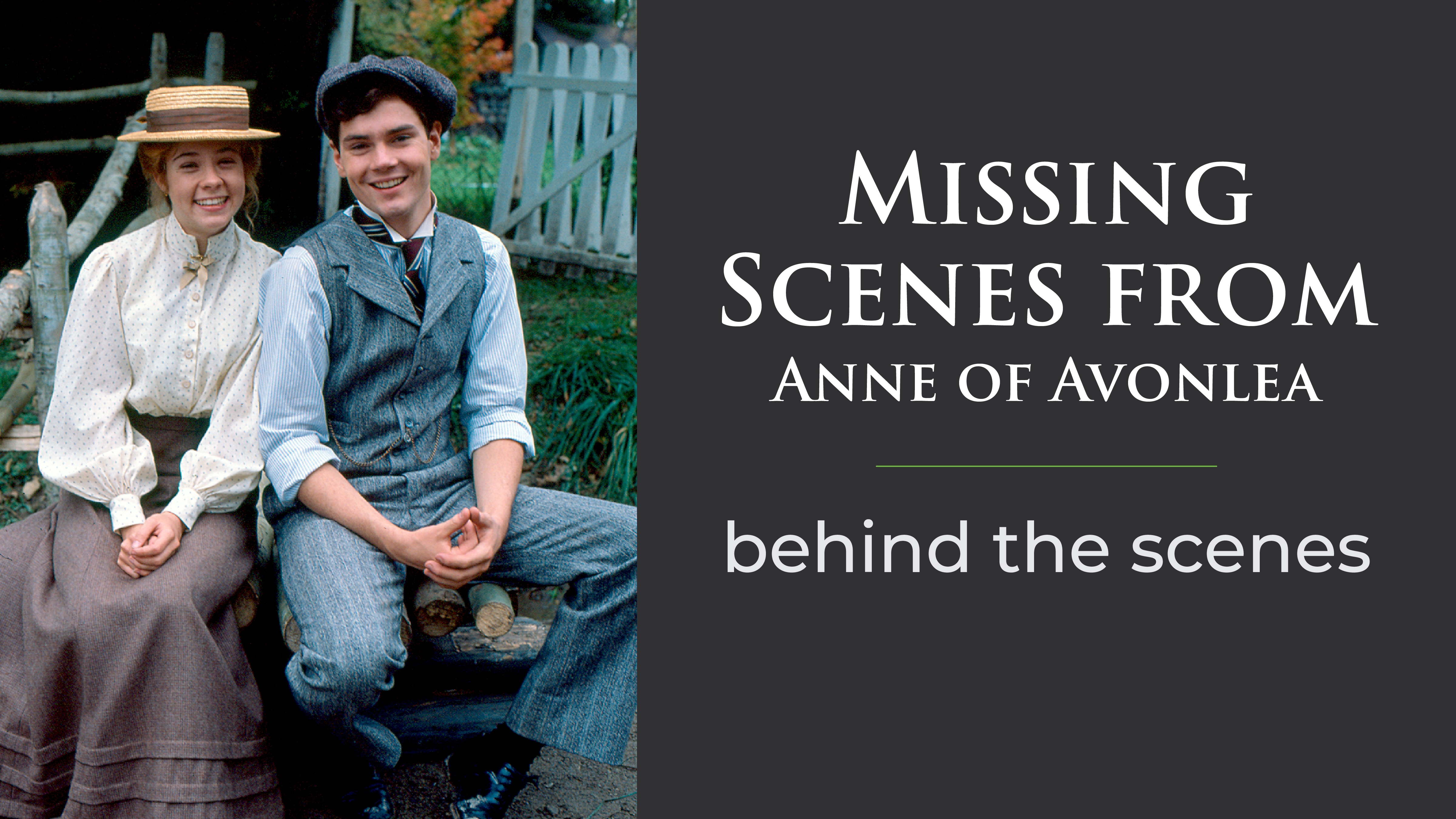 Missing Scenes from Anne of Avonlea
