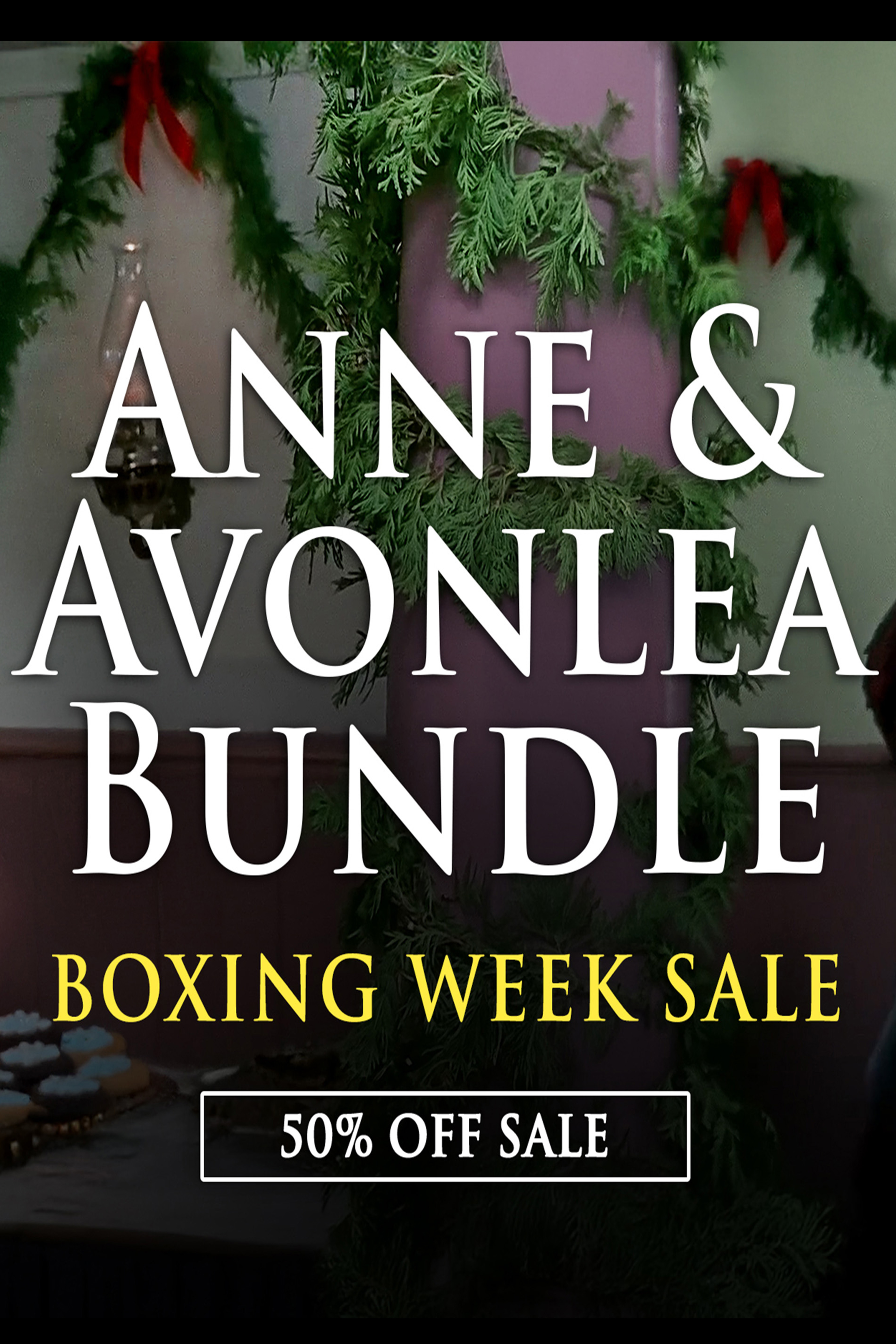 Anne & Avonlea Bundle (50% OFF)