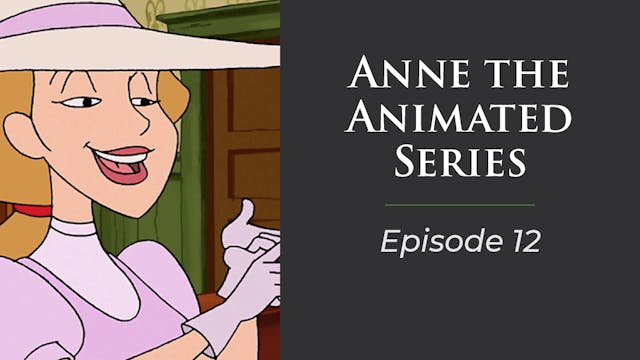 Anne The Animated Series. Episode 12 "Sleeves"