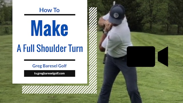 Full Swing - How to make a full shoulder turn.