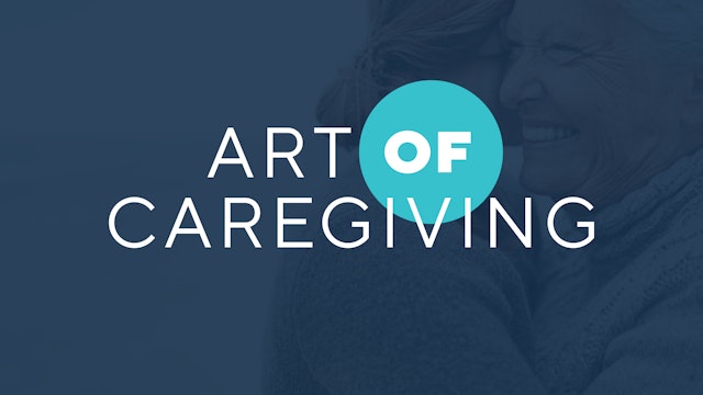 The Art of Caregiving