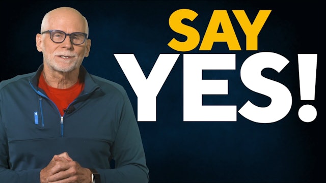 Say "Yes!"