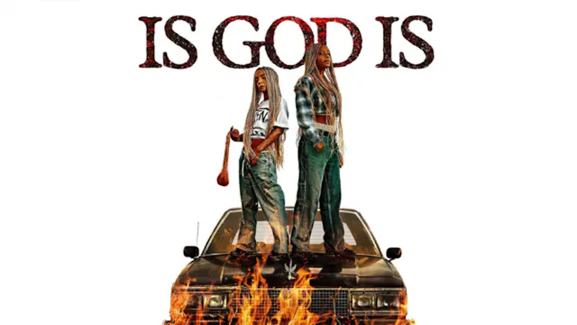 IS GOD IS (BREAKDOWN)