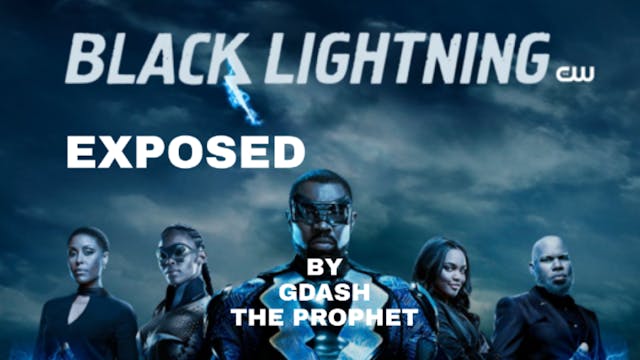 GDASH THE PROPHET (BLACK LIGHTNING) BREAK DOWN