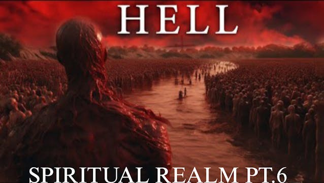 SPIRITUAL REALM PT.6 (HELL)