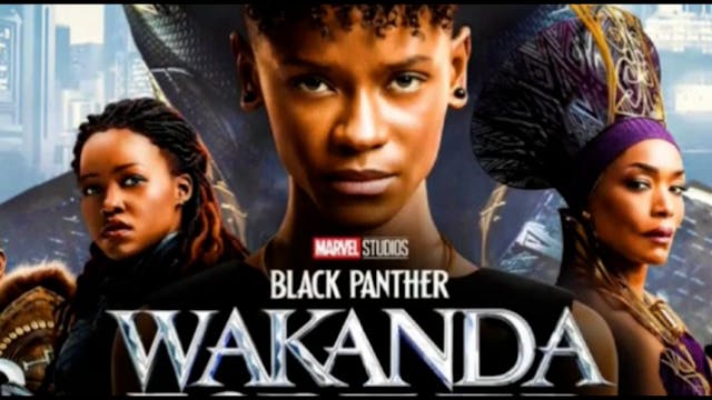 WAKANDA FOREVER (BREAK DOWN)