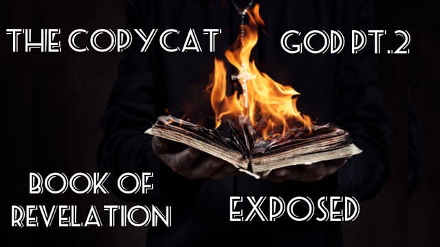 THE COPYCAT GOD PT.2 (REVELATION EXPOSED) 😳