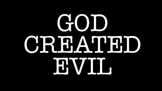 THE MOST HIGH CREATED EVIL (Archive Lesson)