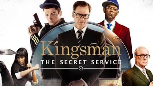 KINGSMAN: SECRET SERVICE (BREAKDOWN)