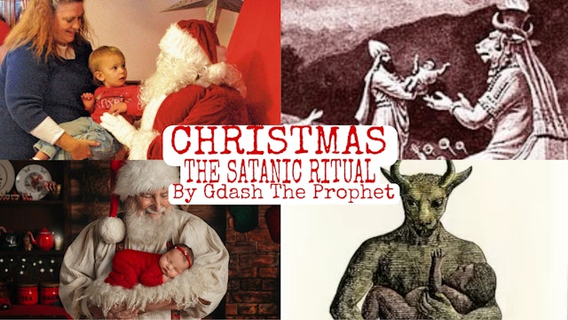 CHRISTMAS: THE SATANIC RITUAL