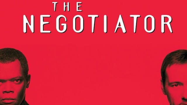 THE NEGOTIATOR (BREAK DOWN)
