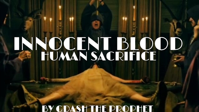 INNOCENT BLOOD (HUMAN SACRIFICE) 🔥