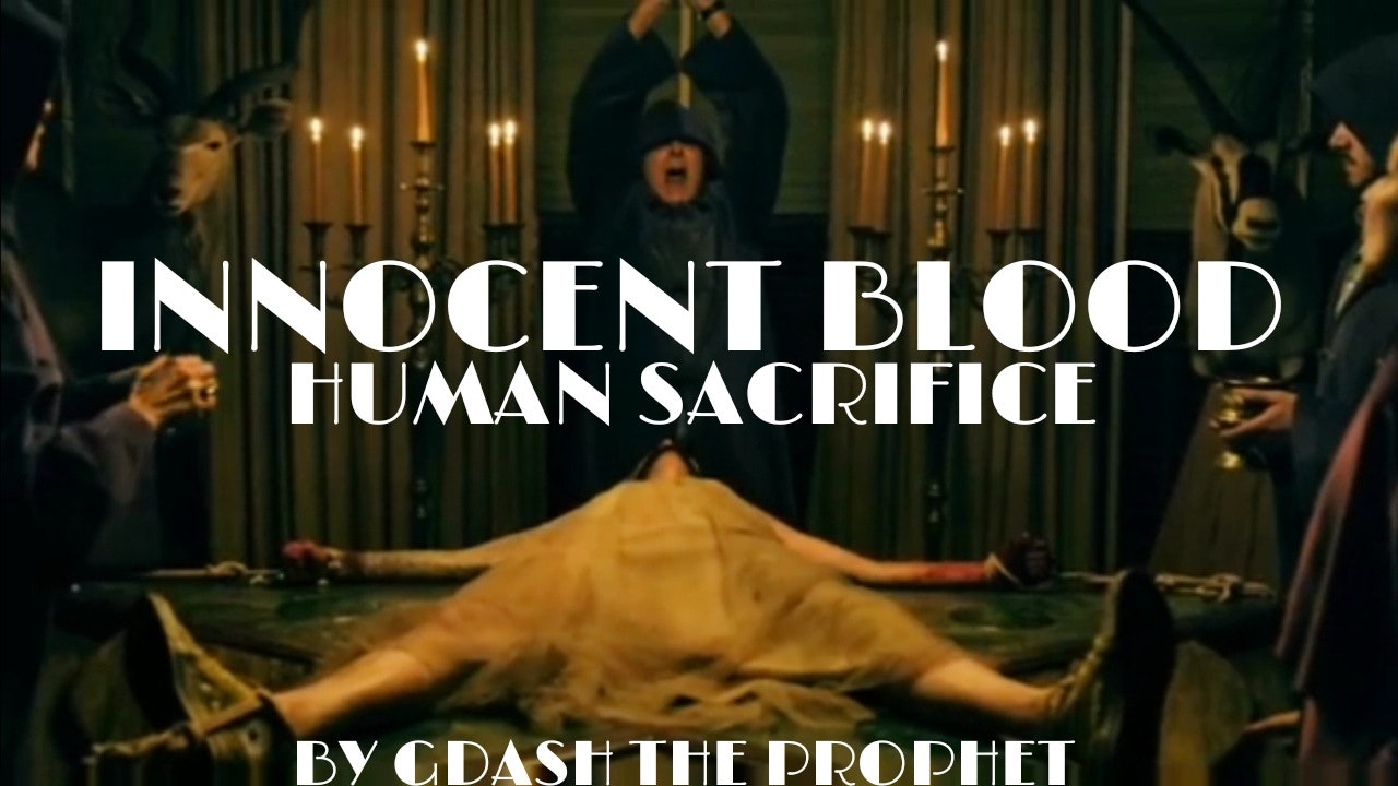 INNOCENT BLOOD (HUMAN SACRIFICE)