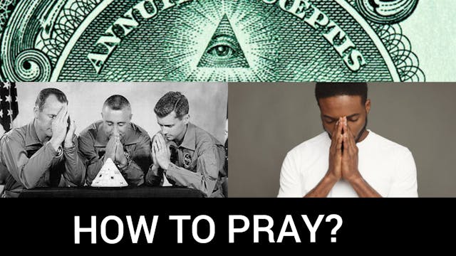 HOW TO PRAY?
